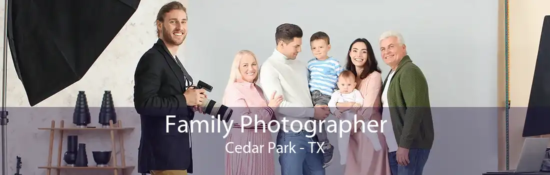 Family Photographer Cedar Park - TX