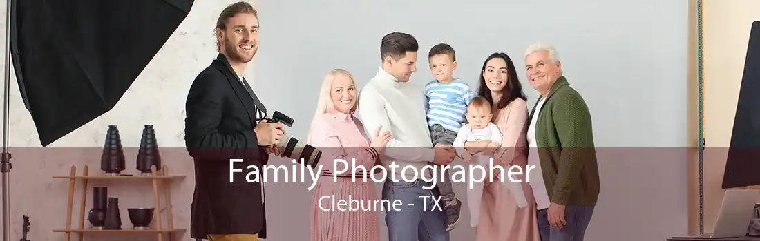 Family Photographer Cleburne - TX