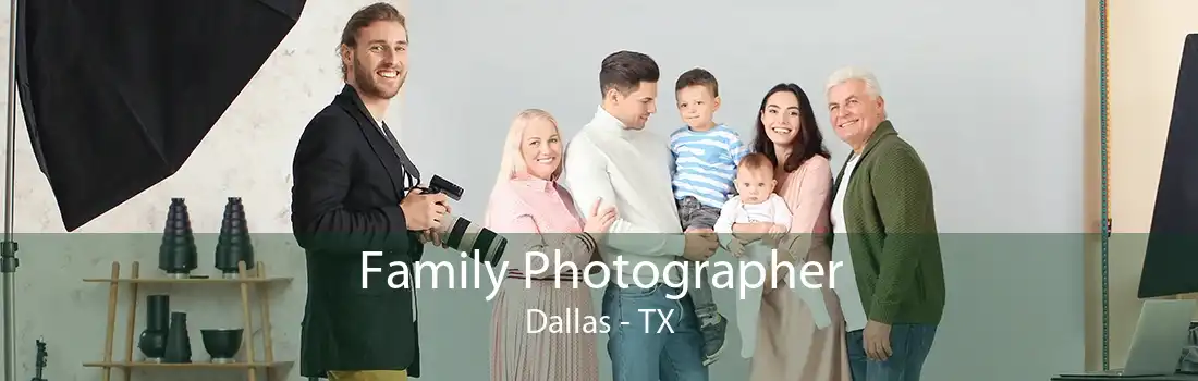 Family Photographer Dallas - TX