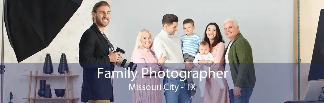 Family Photographer Missouri City - TX