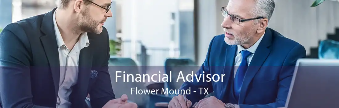 Financial Advisor Flower Mound - TX