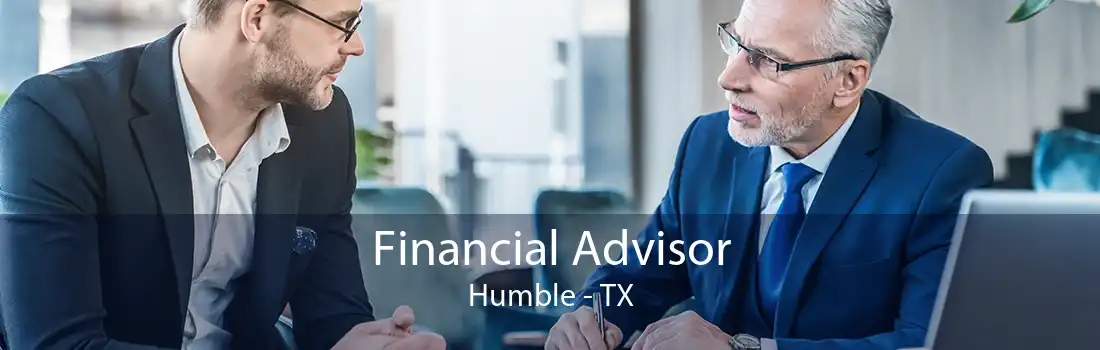 Financial Advisor Humble - TX