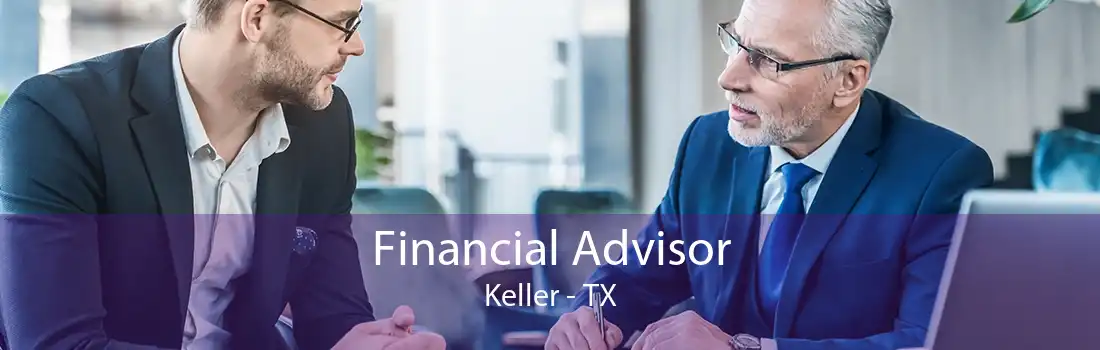 Financial Advisor Keller - TX