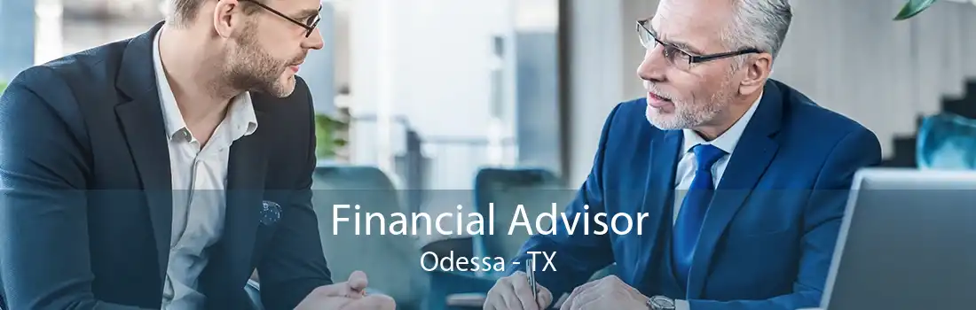 Financial Advisor Odessa - TX