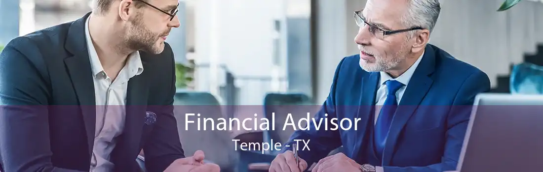 Financial Advisor Temple - TX