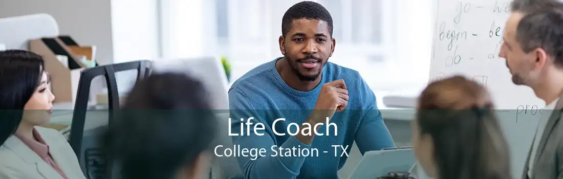 Life Coach College Station - TX