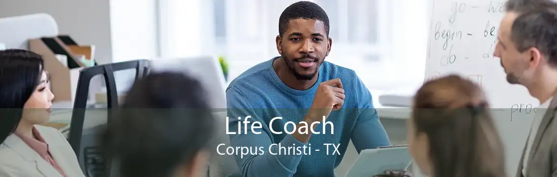 Life Coach Corpus Christi - TX