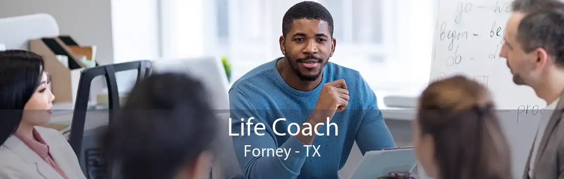 Life Coach Forney - TX