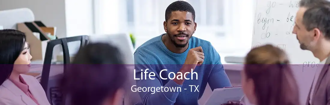 Life Coach Georgetown - TX