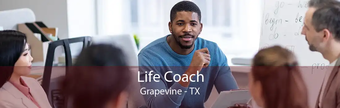 Life Coach Grapevine - TX