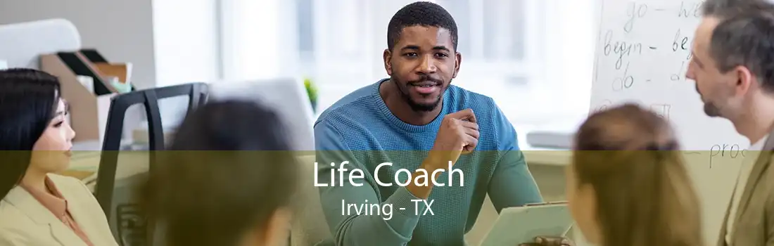 Life Coach Irving - TX