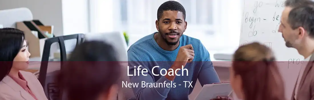Life Coach New Braunfels - TX