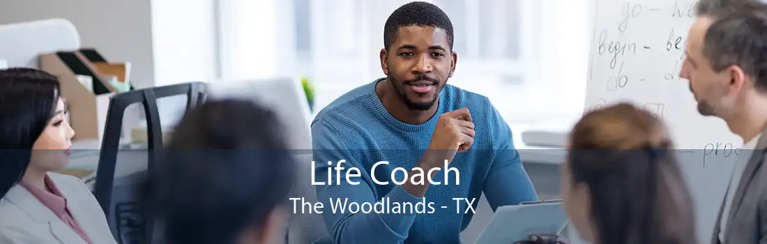Life Coach The Woodlands - TX