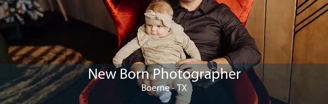 New Born Photographer Boerne - TX