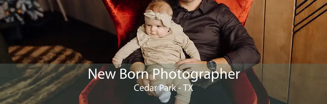 New Born Photographer Cedar Park - TX
