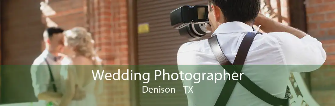 Wedding Photographer Denison - TX