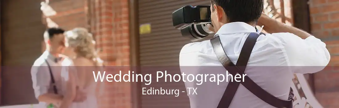 Wedding Photographer Edinburg - TX
