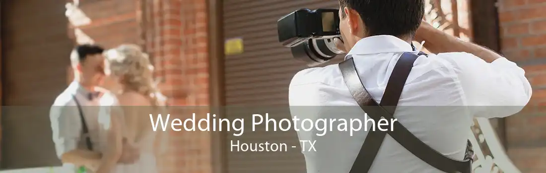 Wedding Photographer Houston - TX