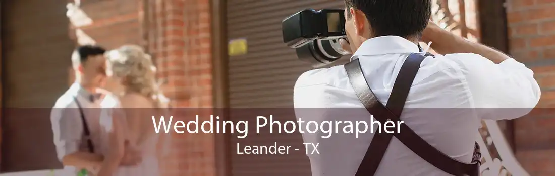Wedding Photographer Leander - TX
