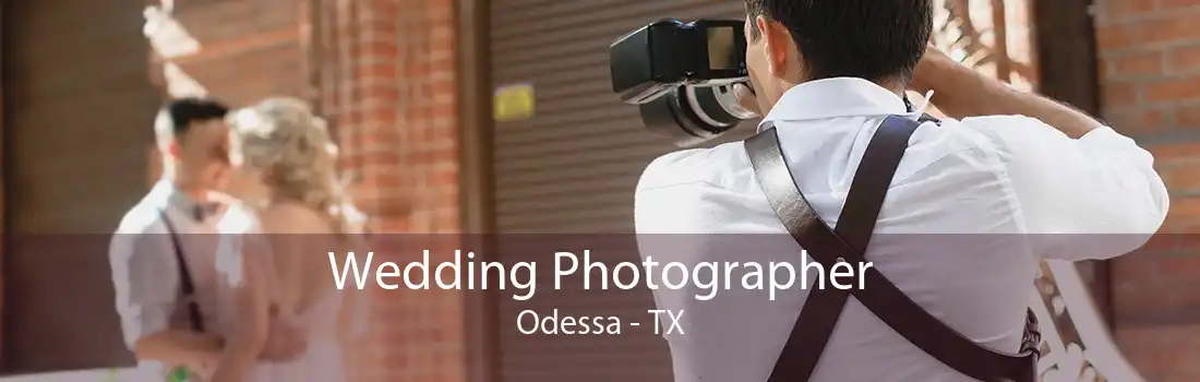 Wedding Photographer Odessa - TX