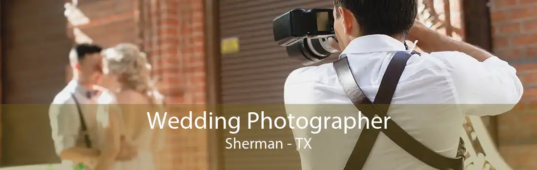 Wedding Photographer Sherman - TX