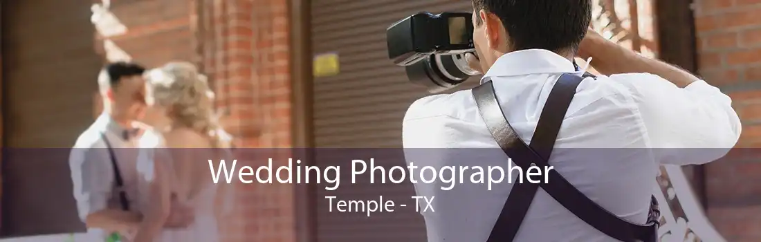 Wedding Photographer Temple - TX