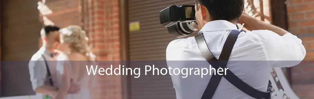 Wedding Photographer